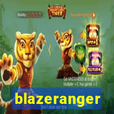 blazeranger