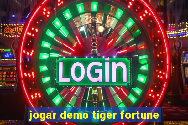 jogar demo tiger fortune