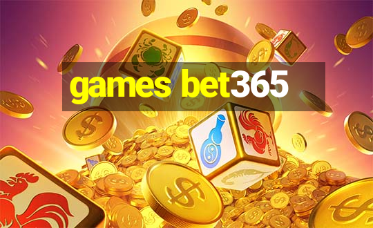 games bet365