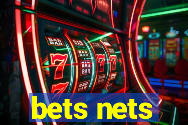 bets nets