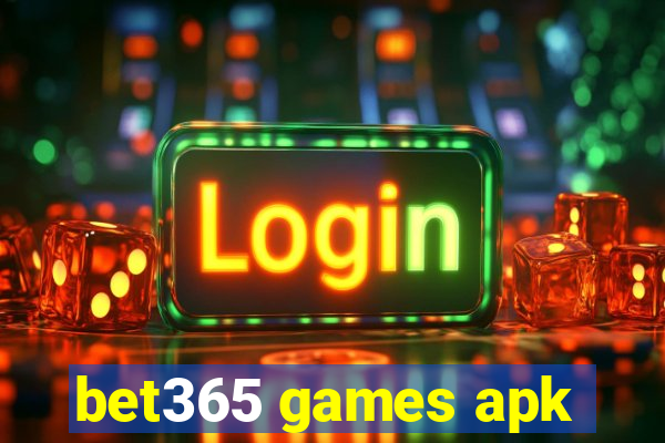 bet365 games apk