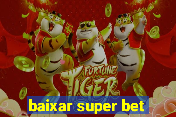 baixar super bet