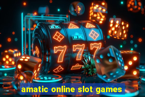 amatic online slot games