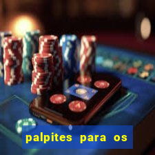 palpites para os jogos de sabado e domingo