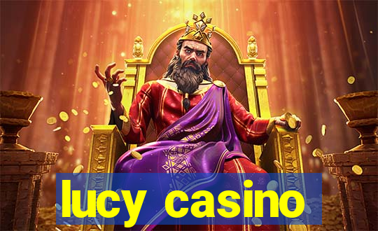 lucy casino