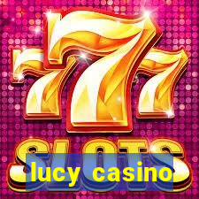 lucy casino