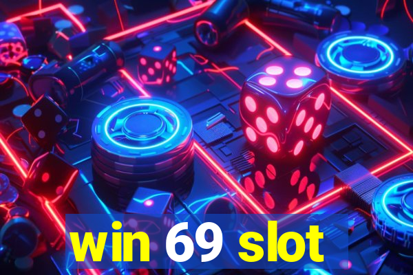 win 69 slot