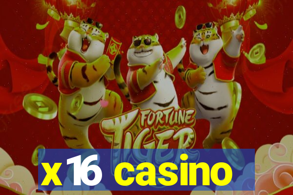 x16 casino