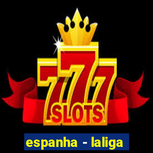 espanha - laliga