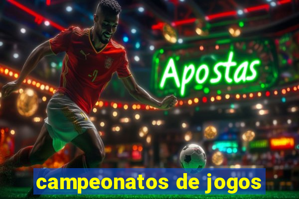 campeonatos de jogos