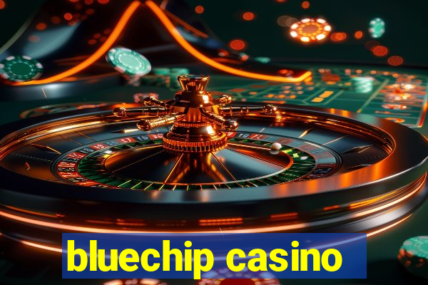 bluechip casino