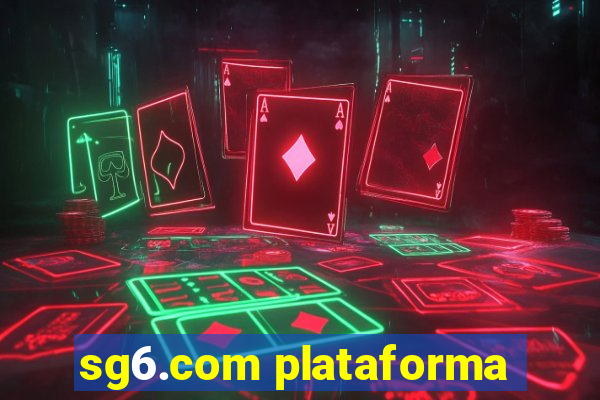 sg6.com plataforma