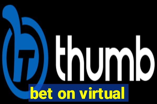 bet on virtual