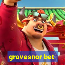 grovesnor bet