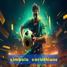 simbolo corinthians copiar e colar