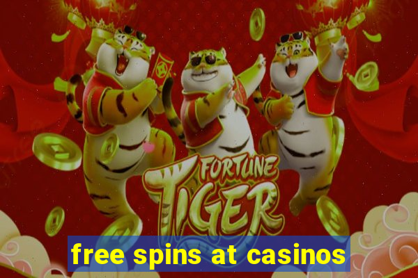 free spins at casinos