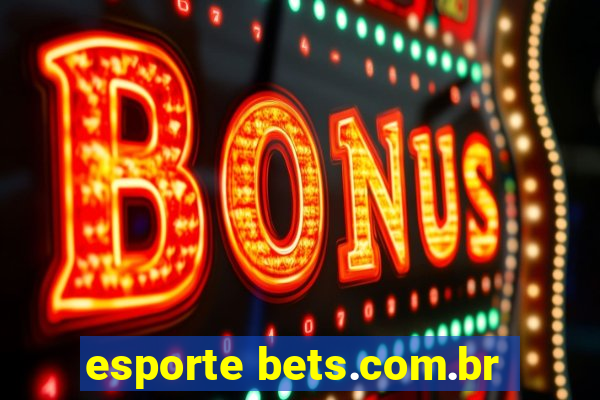 esporte bets.com.br