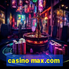 casino max.com