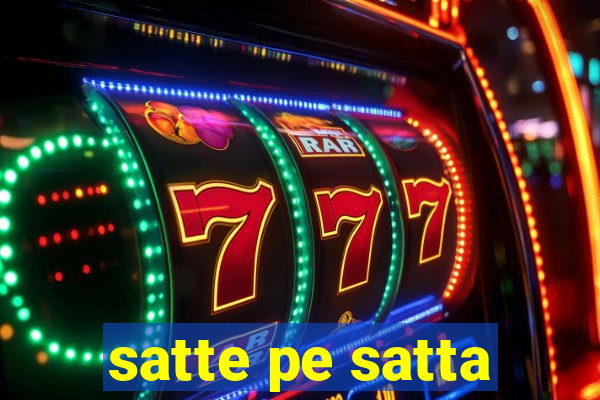 satte pe satta