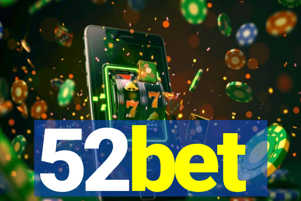 52bet