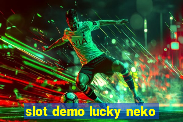 slot demo lucky neko