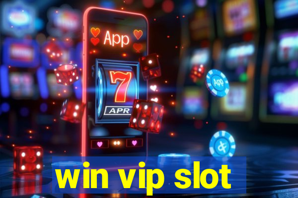 win vip slot