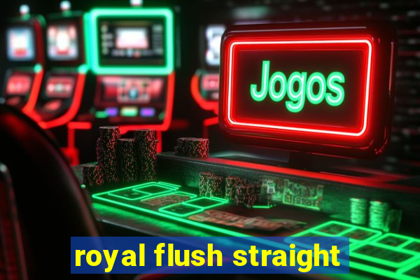 royal flush straight