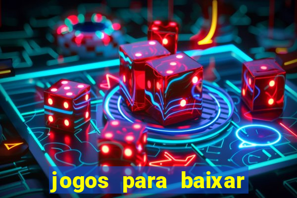 jogos para baixar e ganhar dinheiro