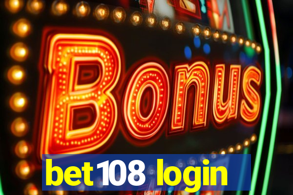 bet108 login