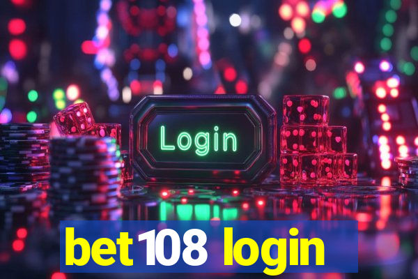 bet108 login