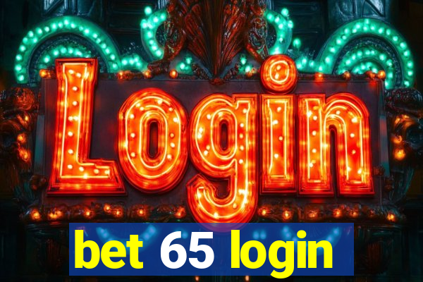 bet 65 login