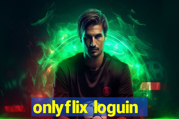 onlyflix loguin