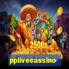 pplivecassino