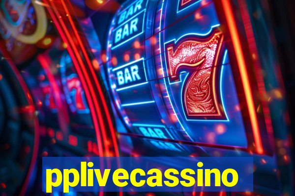 pplivecassino