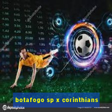 botafogo sp x corinthians