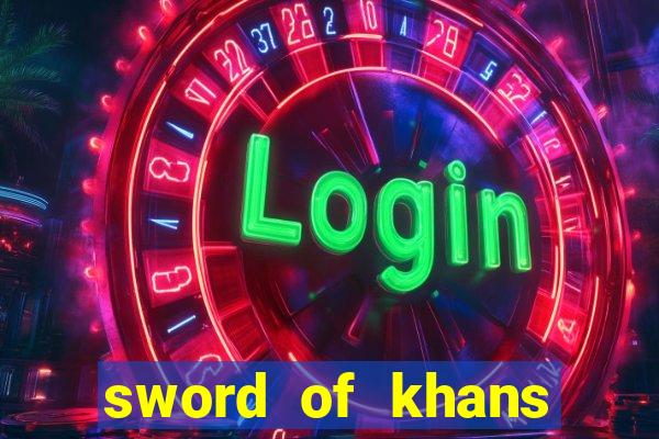 sword of khans slot free play