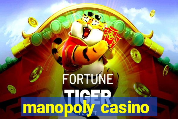 manopoly casino