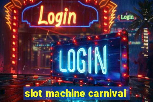 slot machine carnival