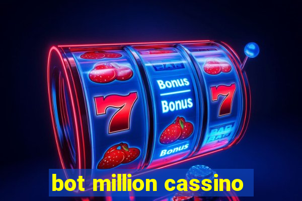 bot million cassino