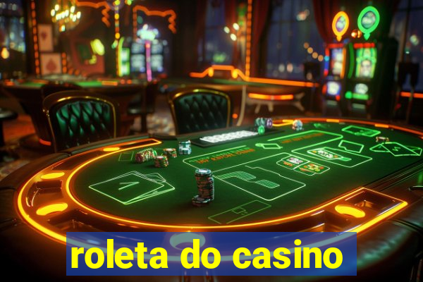 roleta do casino