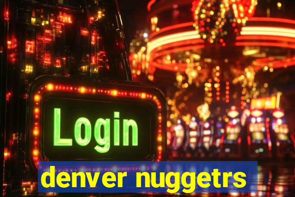 denver nuggetrs