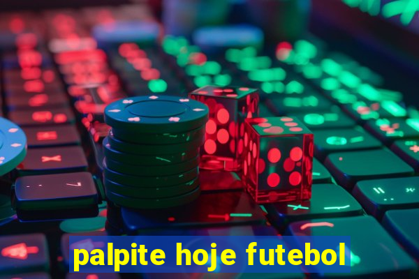 palpite hoje futebol