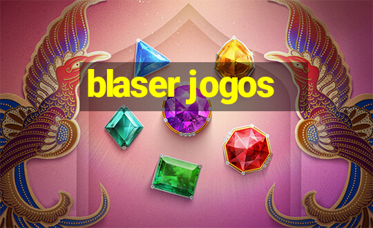 blaser jogos