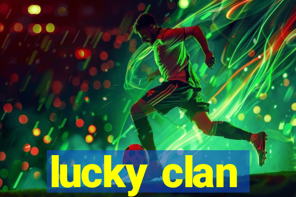 lucky clan