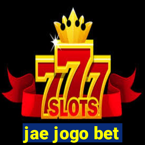 jae jogo bet