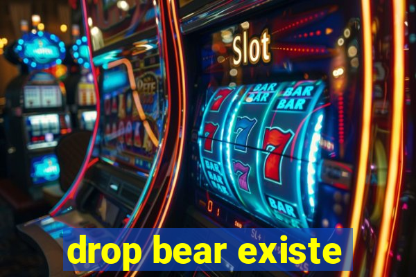 drop bear existe