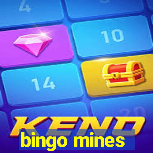 bingo mines