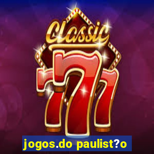 jogos.do paulist?o