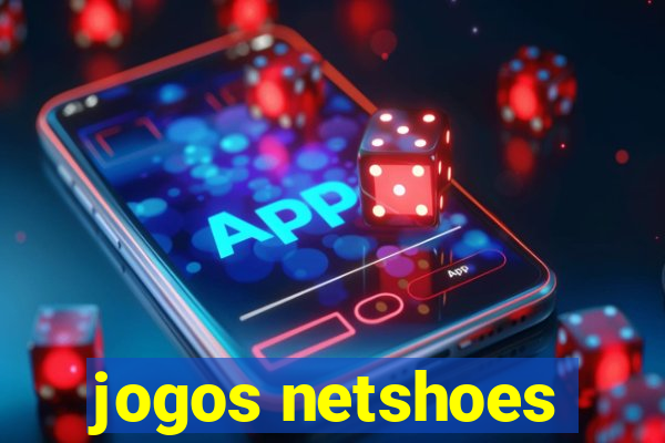 jogos netshoes