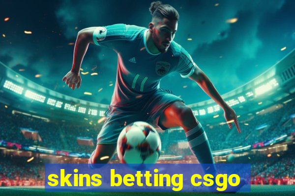 skins betting csgo